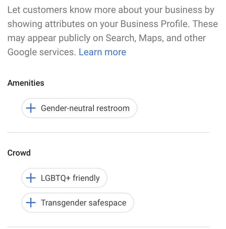Google My Business Listing form to add special attributes such as amenities and crowd type.